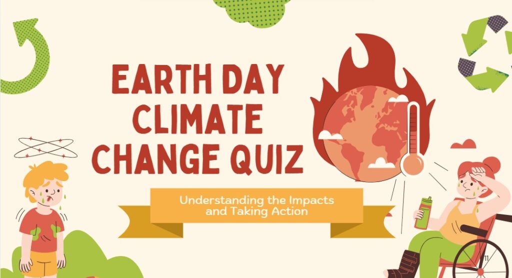earth day climate change quiz